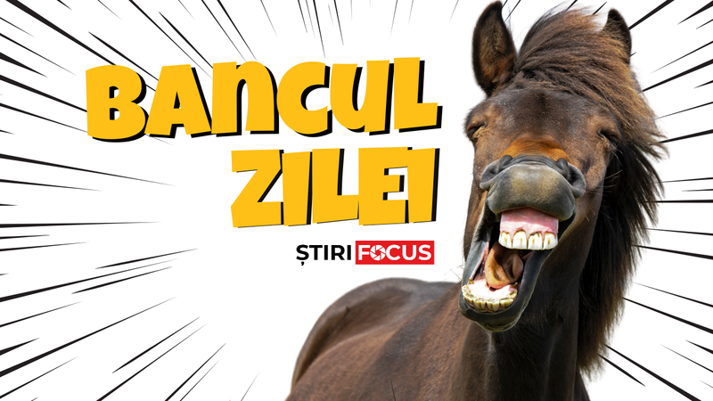 Bancul Zilei pe Stirifocus.ro imagine postare