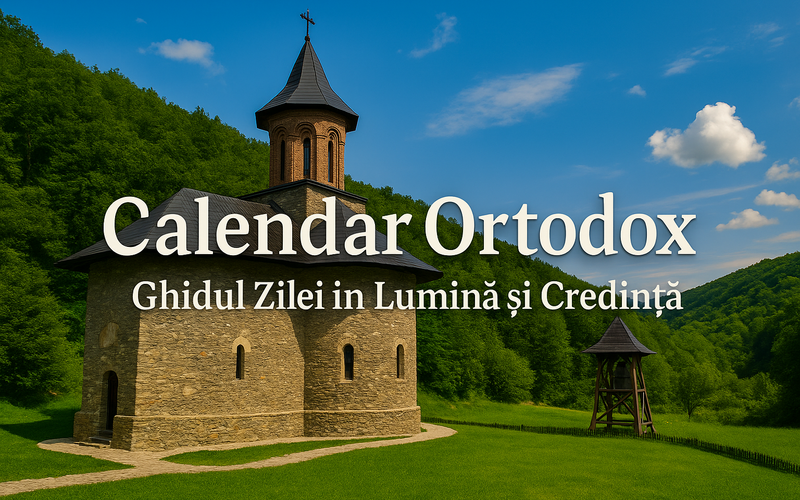 Calendar Ortodox – Ghidul Zilei în Lumină și Credință imagine postare